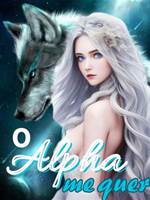 [O Alfa me quer]